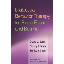 Dialectical Behavior Therapy for Binge Eating and Bulimia