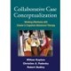 Collaborative Case Conceptualization: Working Effectively with Clients in Cognitive-Behavioral Therapy