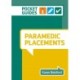 Paramedic Placements: A Pocket Guide for Nursing and Health Care