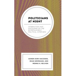 Politicians at Night: Interaction and Discourse on the Entertainment-Political Interview