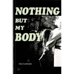 Nothing But My Body