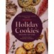 Holiday Cookies: Prize-Winning Family Recipes from the Chicago Tribune for Cookies, Bars, Brownies and More