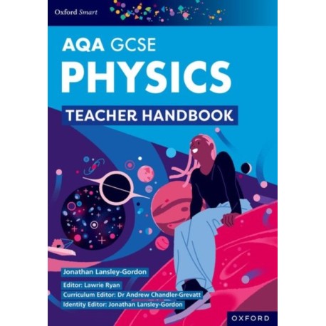 Oxford Smart AQA GCSE Sciences: Physics Teacher Handbook