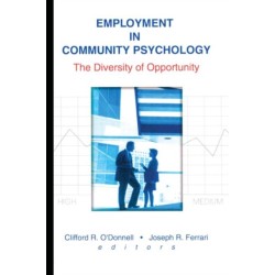 Employment in Community Psychology: The Diversity of Opportunity