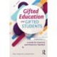 Gifted Education and Gifted Students: A Guide for Inservice and Preservice Teachers