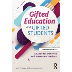 Gifted Education and Gifted Students: A Guide for Inservice and Preservice Teachers