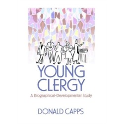 Young Clergy: A Biographical-Developmental Study