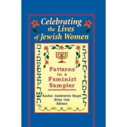 Celebrating the Lives of Jewish Women: Patterns in a Feminist Sampler