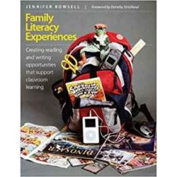 Family Literacy Experiences: Creating reading and writing opportunities that support classroom learning