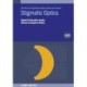 Stigmatic Optics (Second Edition)