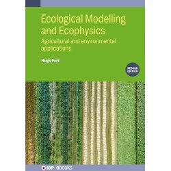 Ecological Modelling and Ecophysics (Second Edition): Agricultural and environmental applications