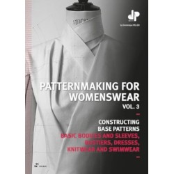Patternmaking for Womenswear, Vol 3: Basic Bodices and Sleeves, Bustiers, Dresses, Knitwear and Swimwear