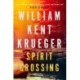 Spirit Crossing: A Novel