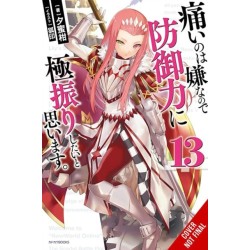 Bofuri: I Don't Want to Get Hurt, so I'll Max Out My Defense., Vol. 13 (light novel)