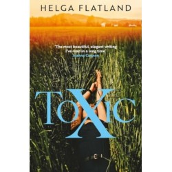 Toxic: The simmering Norwegian sensation, from the bestselling author of A Modern Family