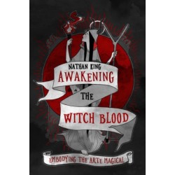 Awakening the Witch Blood: Embodying the Arte Magical