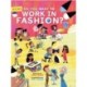 So, You Want to Work in Fashion?