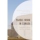 Parole Work in Canada: Caseloads, Cultures, and Carceral Spaces