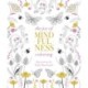 The Joy of Mindfulness Coloring: 50 Quotes and Designs to Help You Find Calm, Slow Down and Relax