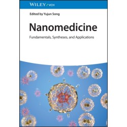 Nanomedicine: Fundamentals, Synthesis, and Applications