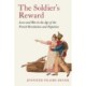 The Soldier's Reward: Love and War in the Age of the French Revolution and Napoleon