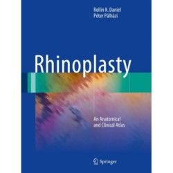 Rhinoplasty: An Anatomical and Clinical Atlas