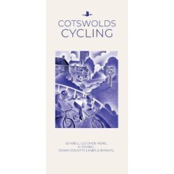 COTSWOLDS CYCLING: So We'll Go Once More, A-Roving...Down Country Lanes & Byways