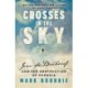 Crosses in the Sky: Jean de Brebeuf and the Destruction of Huronia