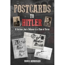 Postcards to Hitler: A German Jew's Defiance in a Time of Terror