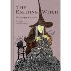 The Knitting Witch: A Spellbinding Tale of Magic and Mischief