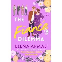 The Fiance Dilemma: A Novel