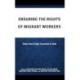 Ensuring the Rights of Migrant Workers: Views from Origin Countries in Asia