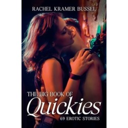 The Big Book of Quickies: 69 Erotic Stories