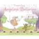 Presenting Angelina Ballerina: Angelina Ballerina- Angelina on Stage- Angelina at the Palace