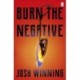 Burn The Negative