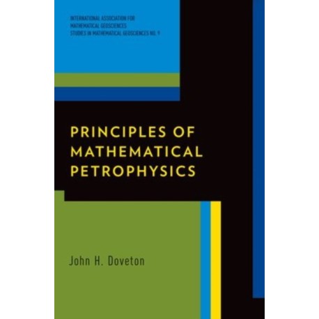 Principles of Mathematical Petrophysics
