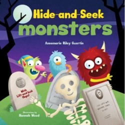 Hide-and-Seek Monsters: A Lift-the-Flap Book