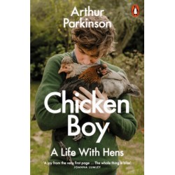 Chicken Boy: My Life With Hens