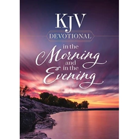 KJV Devotional in the Morning and in the Evening