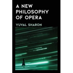 A New Philosophy of Opera