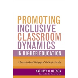 Promoting Inclusive Classroom Dynamics in Higher Education: A Research-Based Pedagogical Guide for Faculty