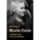 Marie Curie: A Reference Guide to Her Life and Works