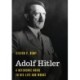 Adolf Hitler: A Reference Guide to His Life and Works