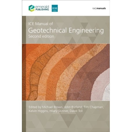 ICE Manual of Geotechnical Engineering, (2-volume set)