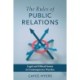 The Rules of Public Relations: Legal and Ethical Issues in Contemporary Practice