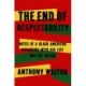 The End of Respectability: Notes of a Black American Reckoning with His Life and His Nation