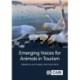 Emerging Voices for Animals in Tourism