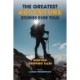 The Greatest Adventure Stories Ever Told: Nineteen Gripping Tales
