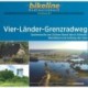 Vier-Lander-Grenzradweg Spurensuche am Grunen Band durch Altmark, Wendland und entlang der Elbe