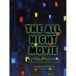 Mary Heilmann: The All Night Movie